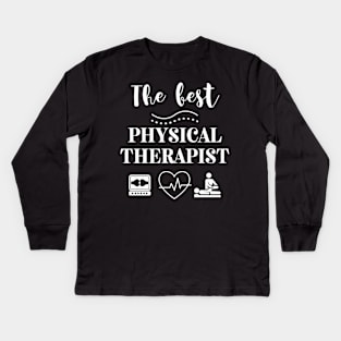 Physical Therapist Gift Kids Long Sleeve T-Shirt